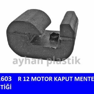 MOTOR KAPUT MENTEŞE LASTİĞİ R12 - AYHAN