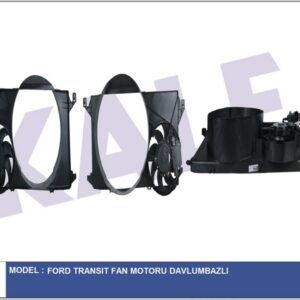 FAN MOTORU DAVLUMBAZLI FORD TRANSIT V348 06 11 - KALE