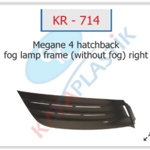 x SİS FAR ÇERÇEVESİ SİSSİZ SAĞ HATCBACK MODEL MEGANE 4 - KAYA