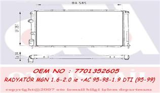 RADYATÖR MGN I 95-99 SCENIC 00-03 1.6-2.0İ-1.9DTI AC MEK 585x397.5x34.5 - VALEO